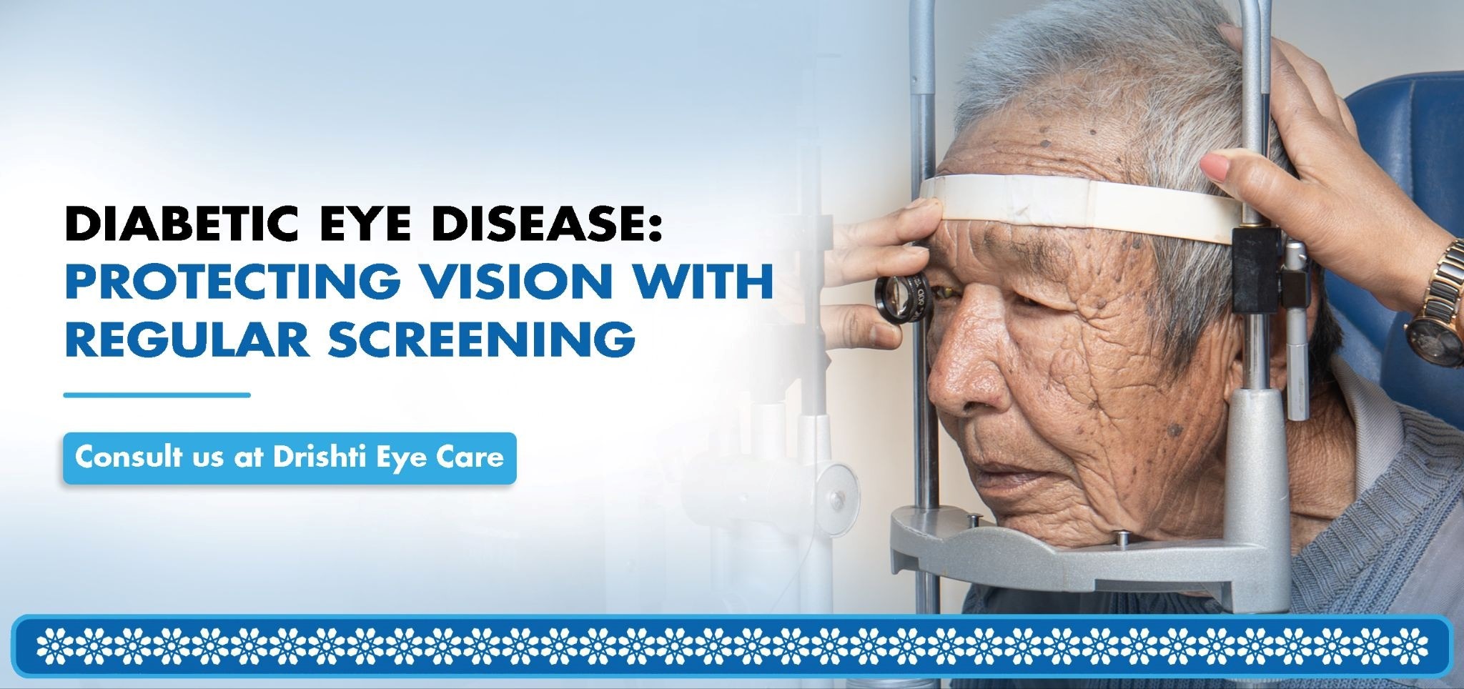 Diabetic Eye Disease: Protecting Vision with Regular Screening | Drishti Eye Care System