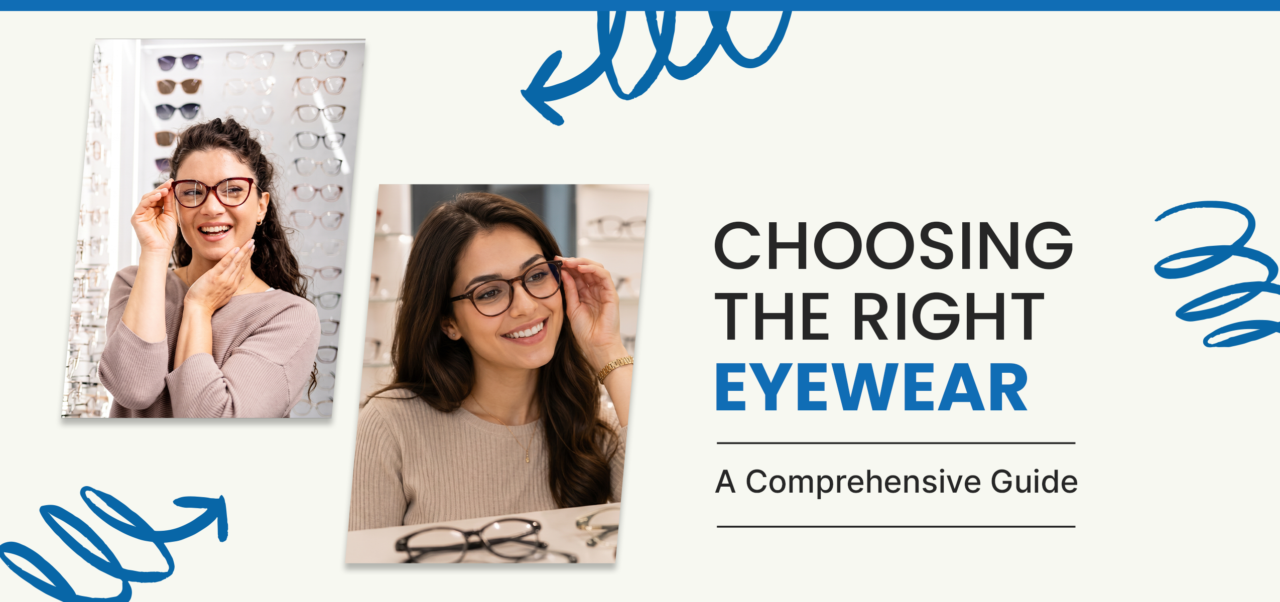 CHOOSING THE RIGHT EYEWEAR |Drishti Eye Care Team